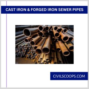 Cast Iron & Forged Iron Sewer Pipes