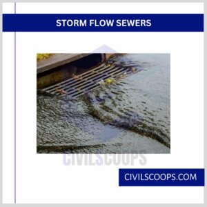 Storm Flow Sewers