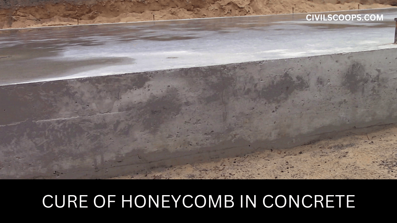 CURE FOR HONEYCOMB IN CONCRETE
