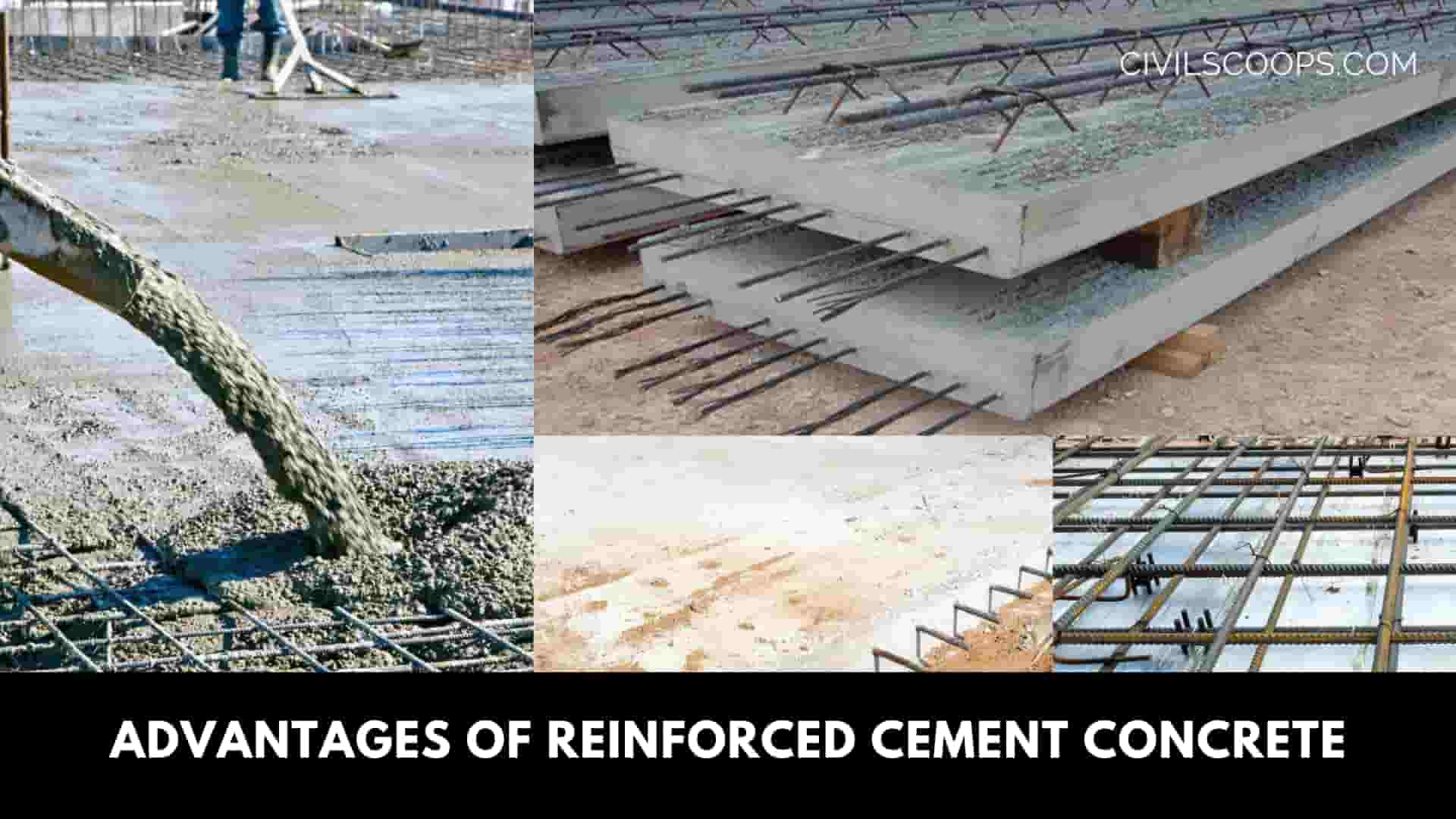 Advantages of Reinforced Cement Concrete