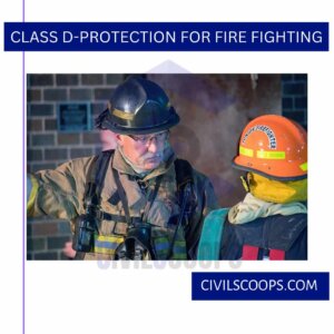 Class D-Protection for Fire Fighting