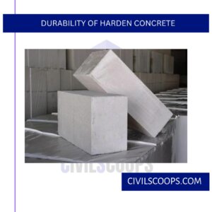 Durability of Harden Concrete