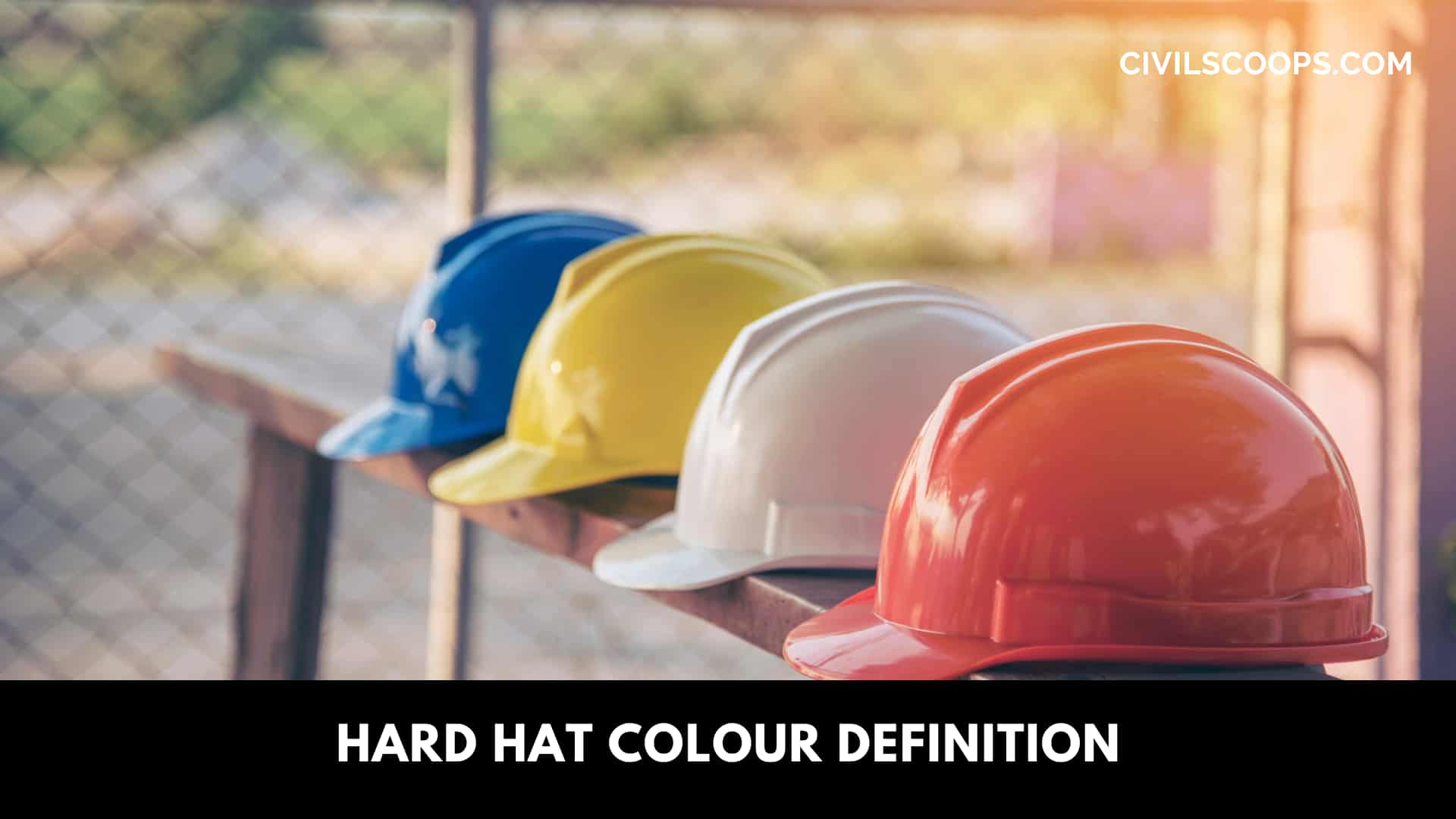 Hard Hat Colour Definition