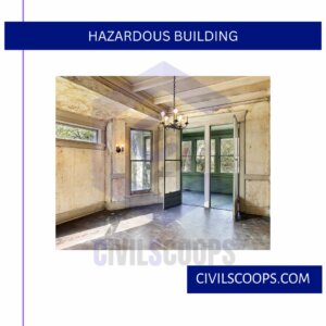 Hazardous Building
