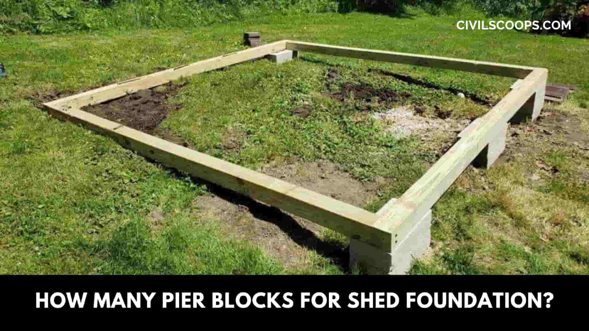 How Many Pier Blocks for Shed Foundation?