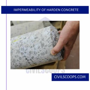 Impermeability of Harden Concrete