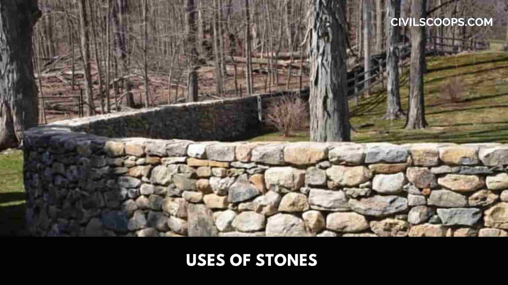 Uses of Stones