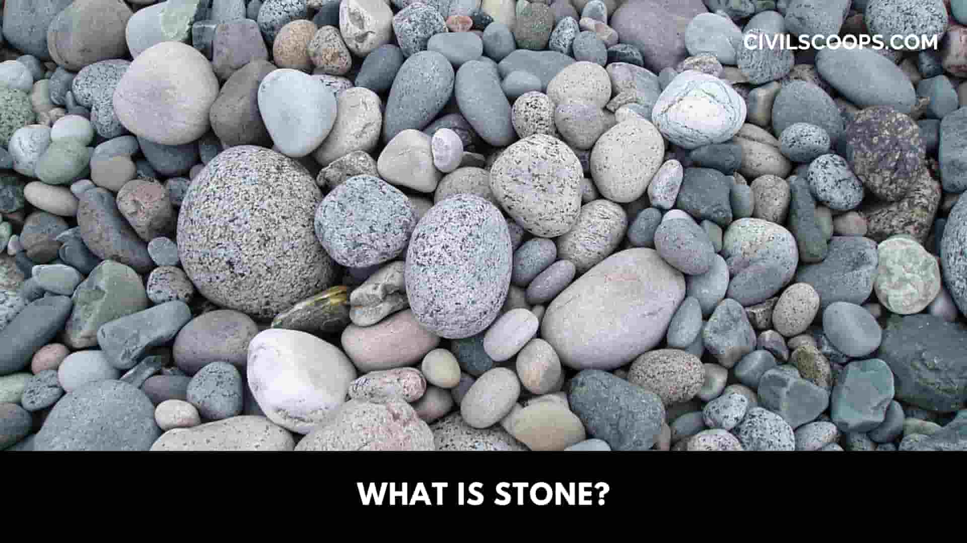 What Is Stone