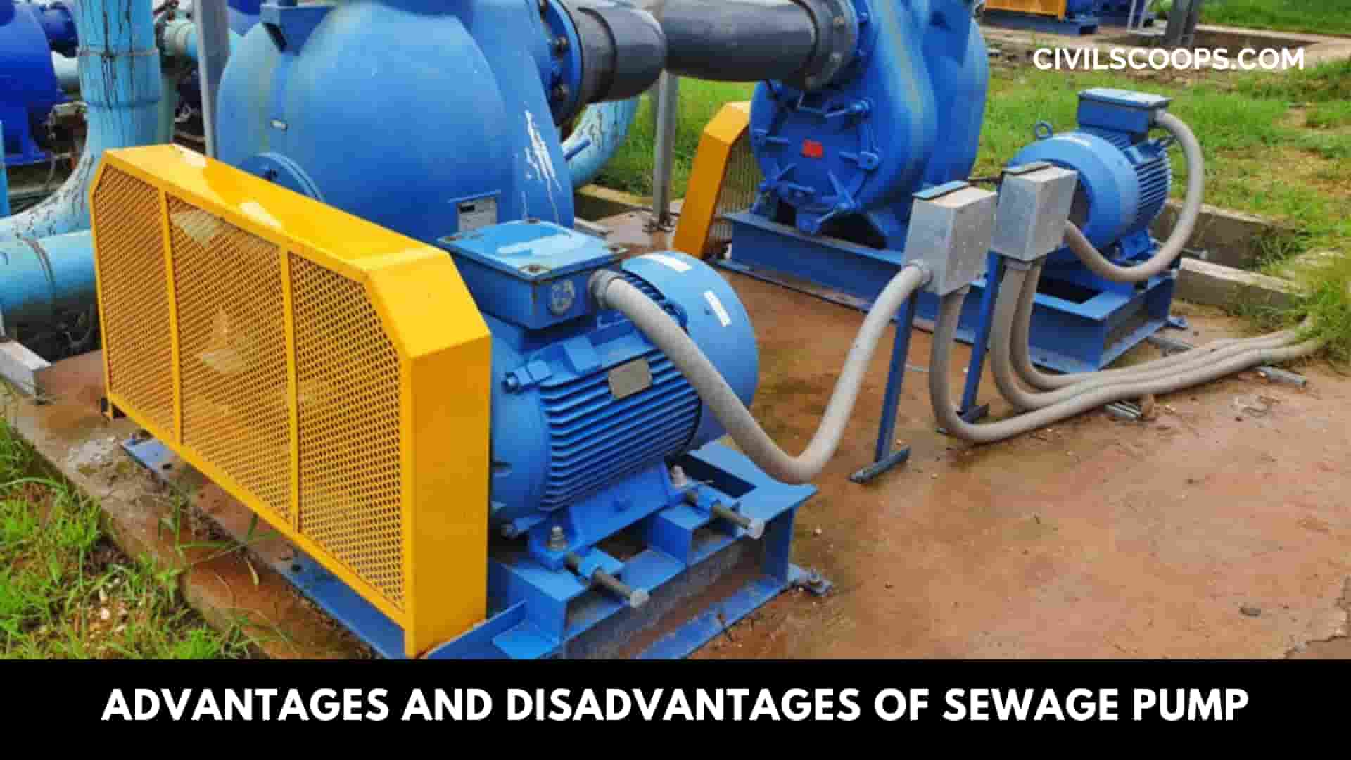 Advantages and Disadvantages of Sewage Pump