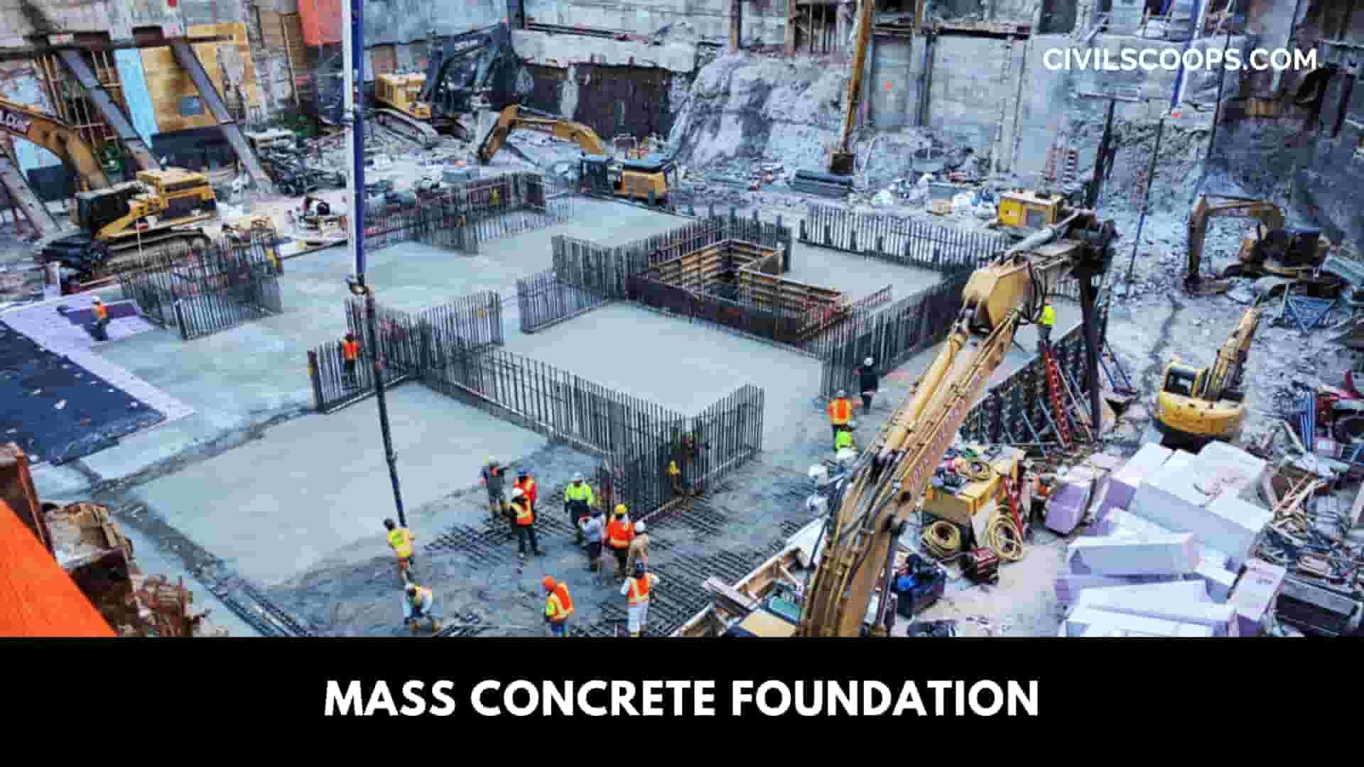Mass Concrete Foundation