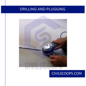 Drilling and Plugging
