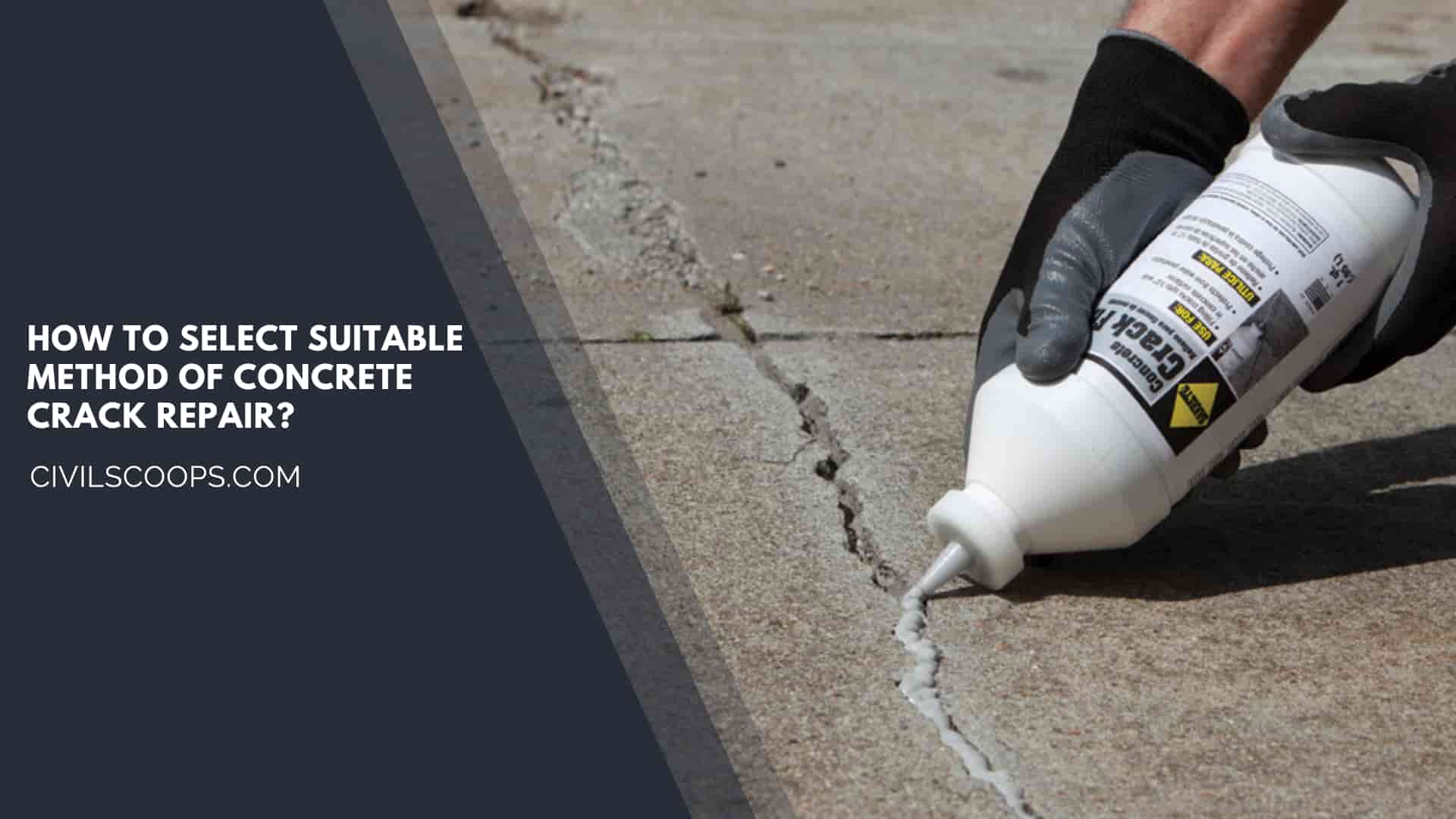 How to Select Suitable Method of Concrete Crack Repair