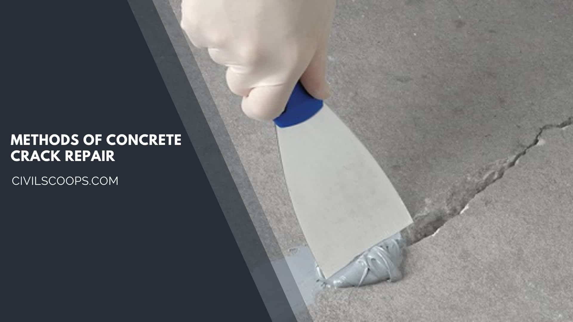 Methods of Concrete Crack Repair