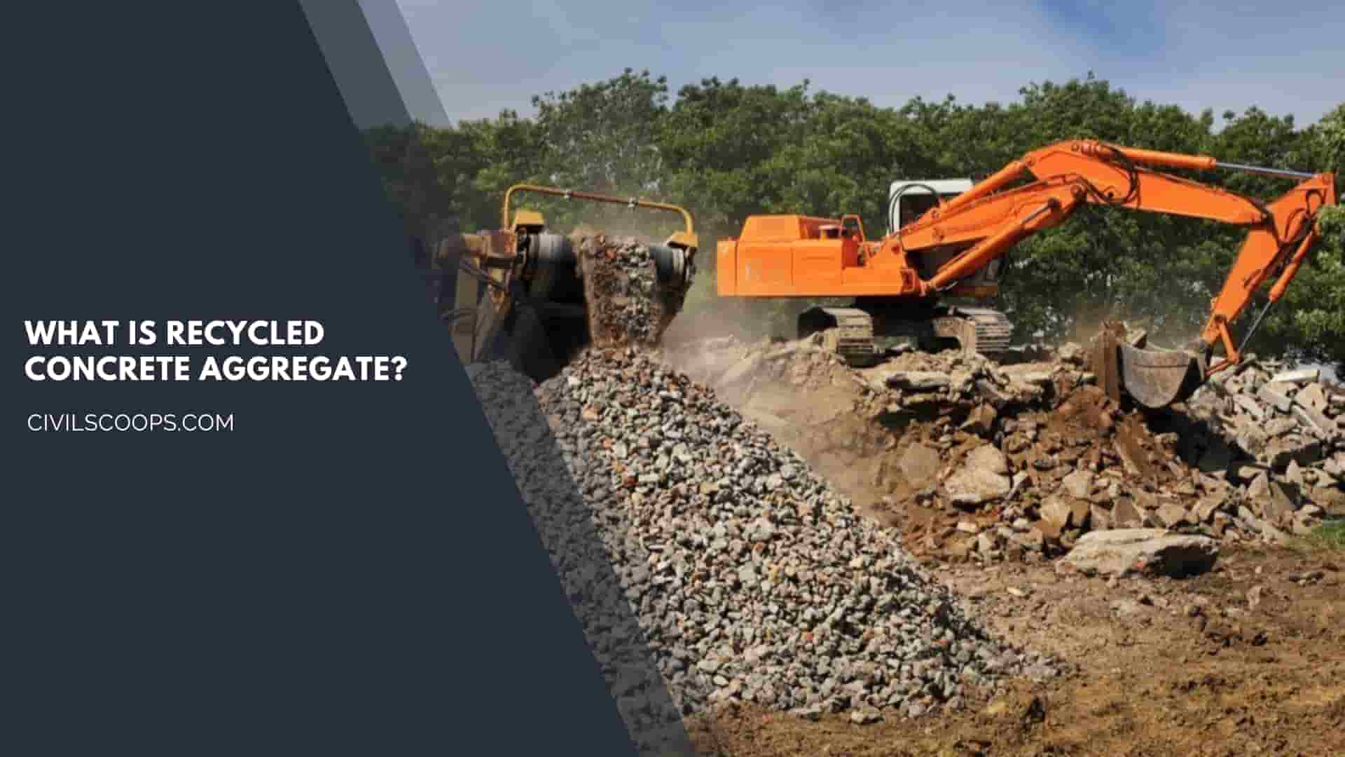 What Is Recycled Concrete Aggregate