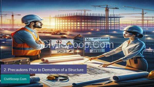 2. Precautions Prior to Demolition of a Structure