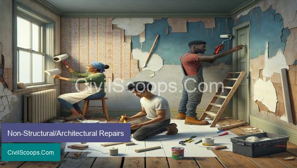 Non-Structural/Architectural Repairs