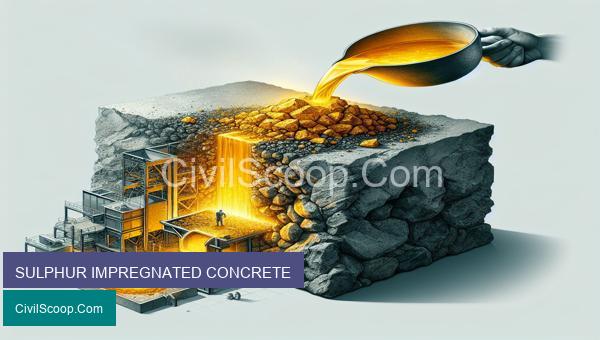 SULPHUR IMPREGNATED CONCRETE