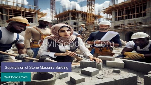  Supervision of Stone Masonry Building