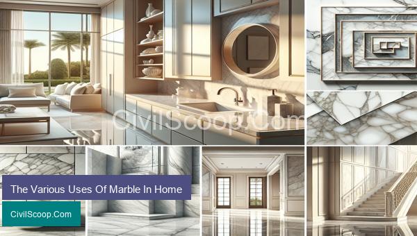 The Various Uses Of Marble In Home