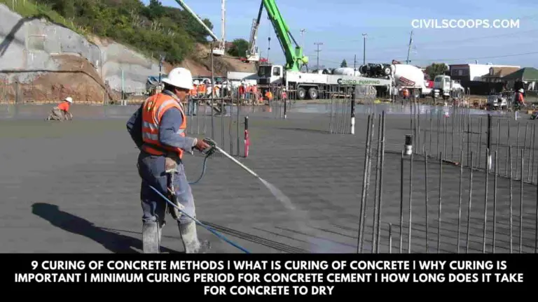 9 Curing of Concrete Methods | What Is Curing of Concrete | Why Curing Is Important | Minimum Curing Period for Concrete Cement | How Long Does It Take for Concrete to Dry
