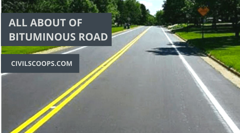 What Is Bituminous Road Bituminous Road Construction Bituminous 