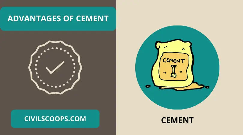 Advantages of Cement