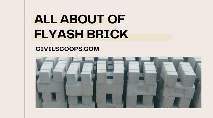 all about of Flyash Brick
