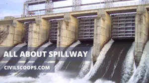 ALL ABOUT SPILLWAY