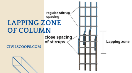 Lapping Zone of column