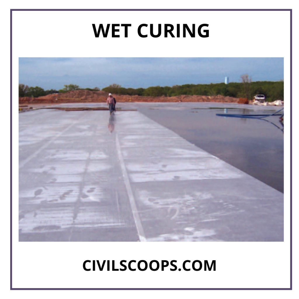 Types of Curing Concrete Curing Time How to Cure a New Concrete