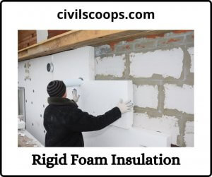 Rigid Foam Insulation