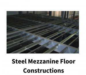 Steel Mezzanine Floor Constructions