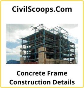 Concrete Frame Construction Details