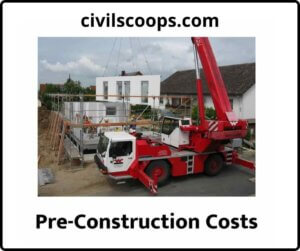Pre-Construction Costs