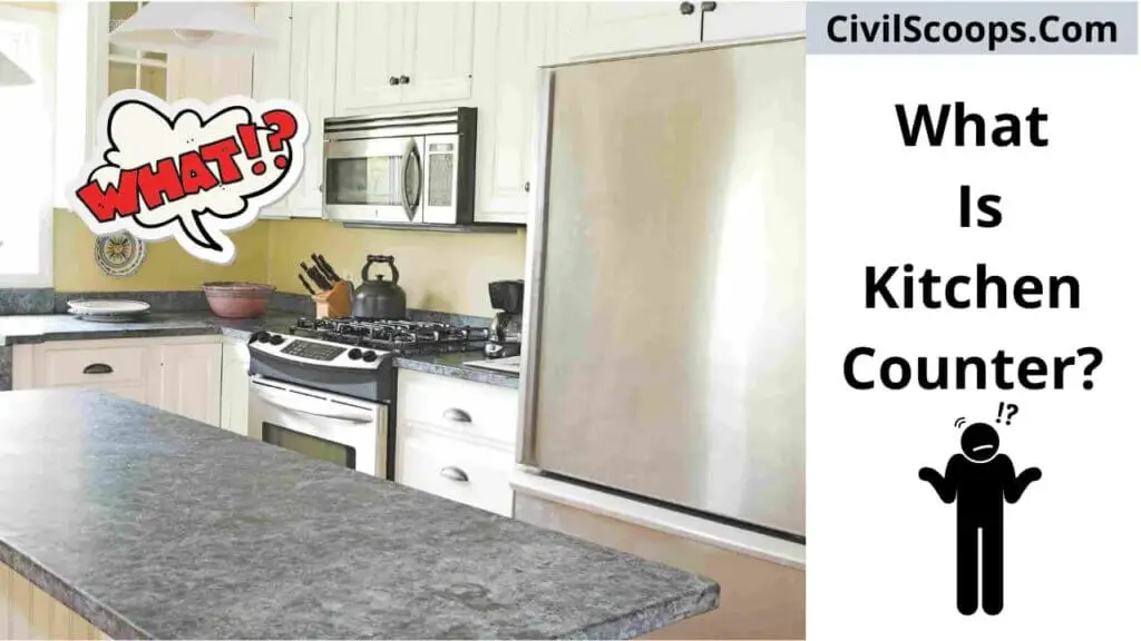 What Is Kitchen Counter?