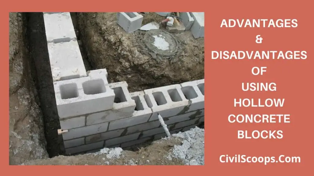 Advantages & Disadvantages  of Using Hollow Concrete Blocks