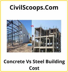 Concrete Vs Steel Building Cost