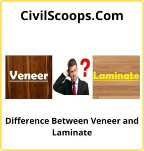 Difference Between Veneer and Laminate