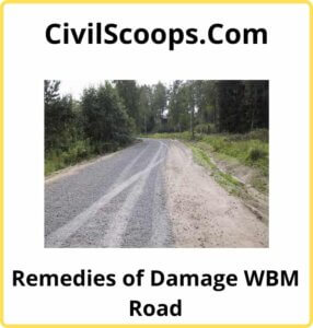 Remedies of Damage WBM Road