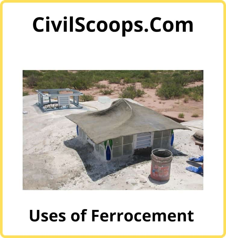 What Is FerroCement| Properties| Materials Required| Uses| Advantages ...