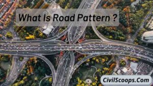 What Is Road Pattern ?