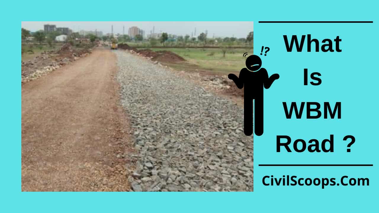 Material Required for Construction of WBM Road Civil Scoops