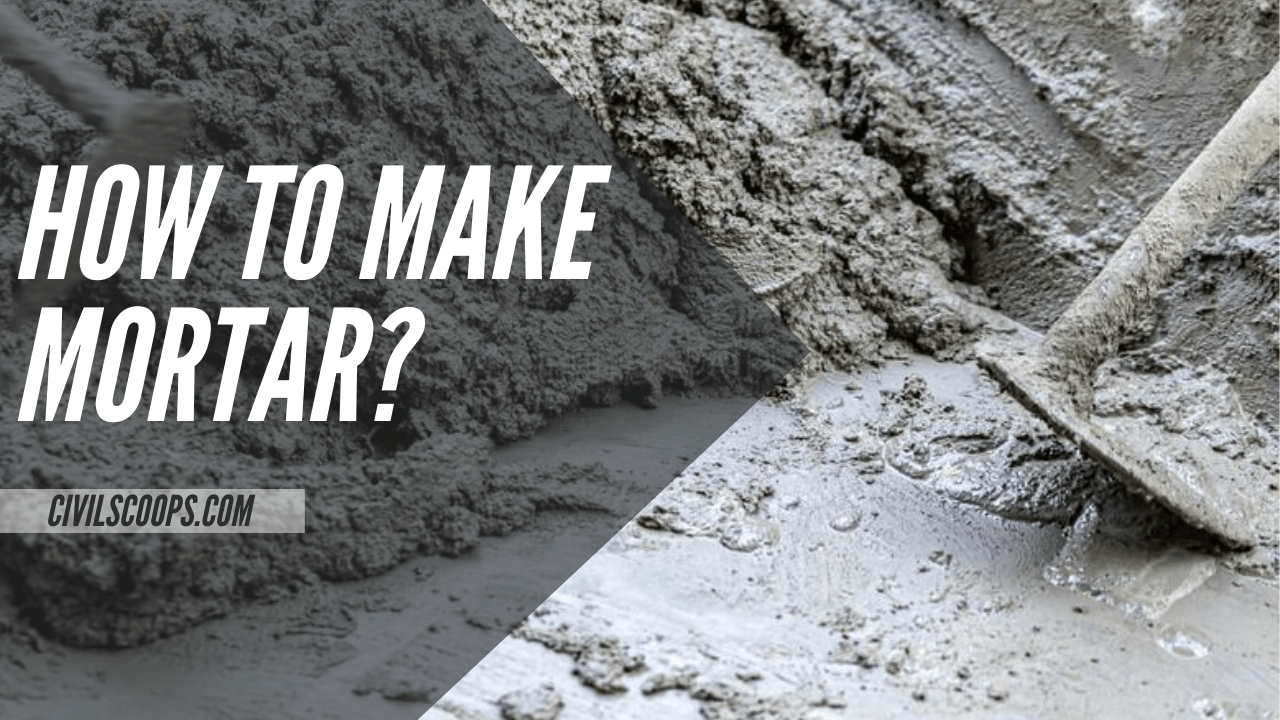 All About of Mortar What Is Mortar How to Make Mortar How to Mix