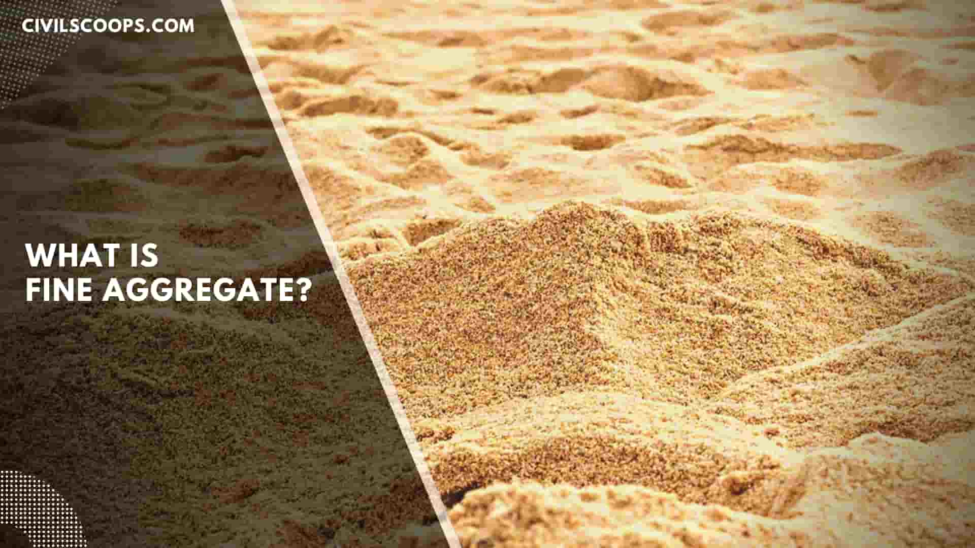 What Is Fine Aggregate?
