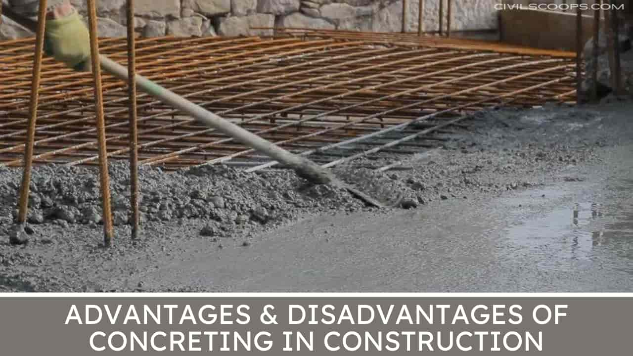 Concreting in Construction | Classification of Concreting | Properties ...