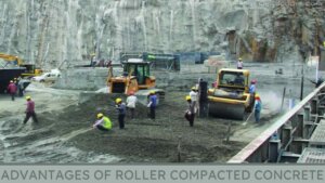 Advantages of Roller Compacted Concrete