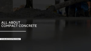 All About Compact Concrete