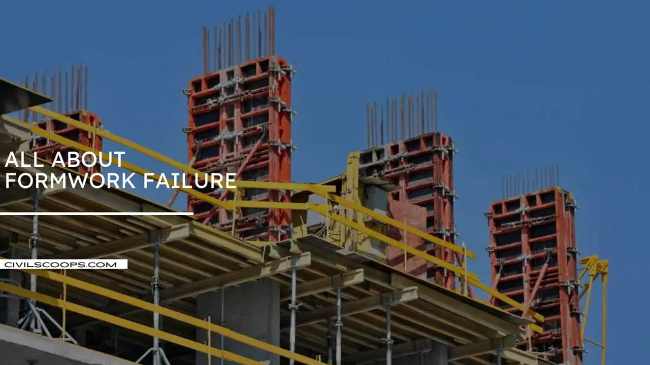 All About Formwork Failure