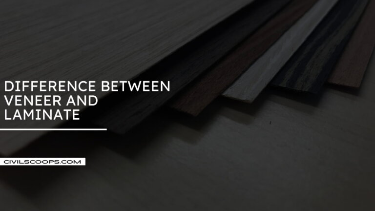 Difference Between Veneer and Laminate