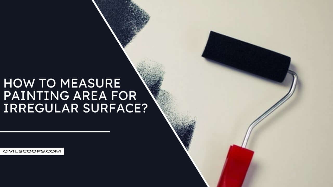All About Painting What Is Painting Painting Area Calculation for